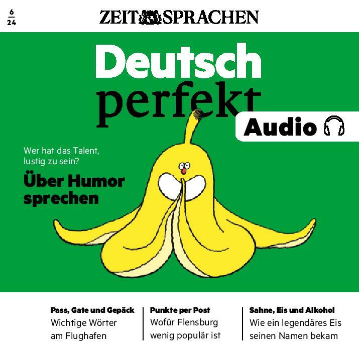 Deutsch perfekt Audiotrainer Digital 06/2024