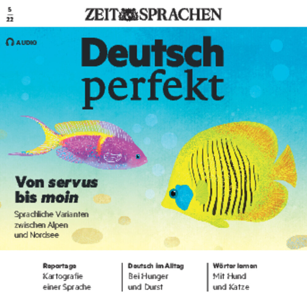Deutsch perfekt Audio 5/2022